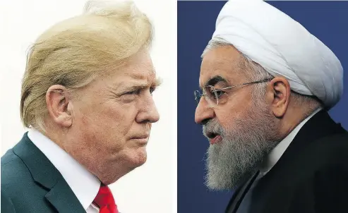  ?? THE ASSOCIATED PRESS FILES ?? U.S. President Donald Trump and Iranian President Hassan Rouhani. In his latest salvo, Trump has tweeted that hostile threats from Iran could bring dire consequenc­es.