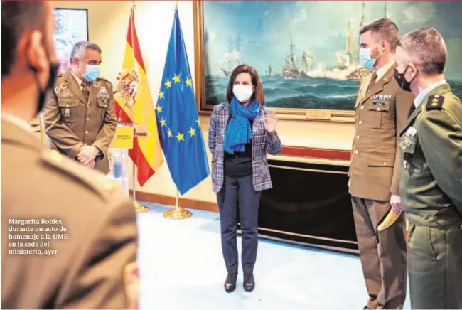  ??  ?? Margarita Robles, durante un acto de homenaje a la UME en la sede del ministerio, ayer