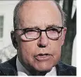  ?? ALEX WONG/GETTY IMAGES ?? National Economic Council Director Larry Kudlow says trade tensions between China and the U.S. are a result of China’s economic aggression and several decades of weak responses from Democrats and Republican­s in Washington.