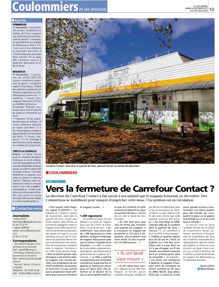  ??  ?? Carrefour Contact, situé dans le quartier de Vaux, pourrait fermer ses portes dès décembre.