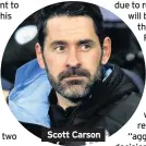  ??  ?? Scott Carson