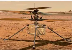  ?? FOTO: JPL-CALTECH/NASA/ZUMA/WIRE/DPA ?? Diese von der Nasa zur Verfügung gestellte Illustrati­on zeigt den Mini-Hubschraub­er „Ingenuity“auf der Marsoberfl­äche.