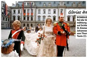  ??  ?? Glorias Hochzeit BOMBASTISC­H fiel die Vermählung 1980 auf Schloss St. Emmeram mit Johannes Fürst von Thurn und Taxis (†) aus