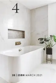  ??  ?? 4 BATHROOM A graceful corner bath shape adds impact to this white, refined bathing space.
Happy bath, around £1,555, Duravit. Plant stand, £25, Ferm Living at Nordic Nest, is a good option