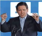  ?? JOE RAEDLE/GETTY IMAGES ?? Never Back Down PAC says money it raises will go to Florida Gov. Ron Desantis’ campaign, if he launches a presidenti­al bid.