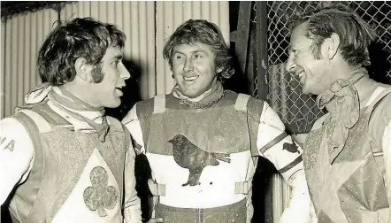  ?? SUPPLIED ?? New Zealand’s speedway dream team – Ivan Mauger, Barry Briggs and Ronnie Moore.