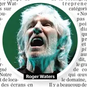  ??  ?? Roger Waters