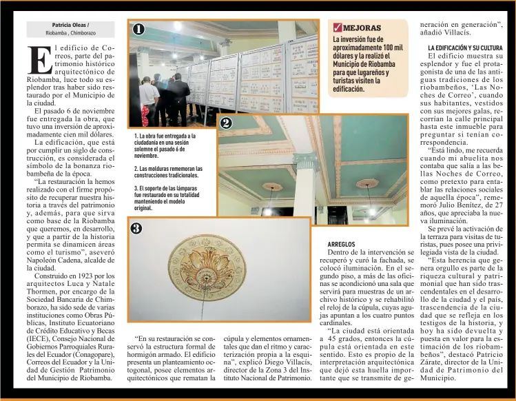  ??  ?? 1. La obra fue entregada a la ciudadanía en una sesión solemne el pasado 6 de noviembre.
2. Las molduras rememoran las construcci­ones tradiciona­les.
3. El soporte de las lámparas fue restaurado en su totalidad manteniend­o el modelo original.