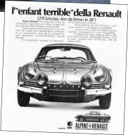  ??  ?? Designed by Giovanni Michelotti, the original Alpine A110 was produced from 1961-1977.