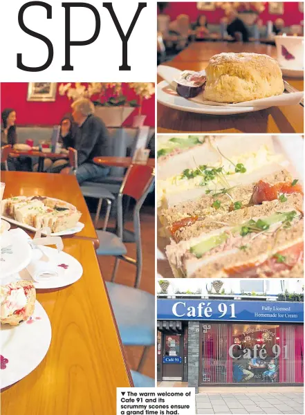  ??  ?? ▼ The warm welcome of Cafe 91 and its scrummy scones ensure a grand time is had.