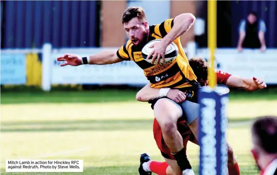  ?? ?? Mitch Lamb in action for Hinckley RFC against Redruth. Photo by Steve Wells.