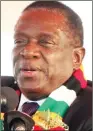  ??  ?? President Mnangagwa