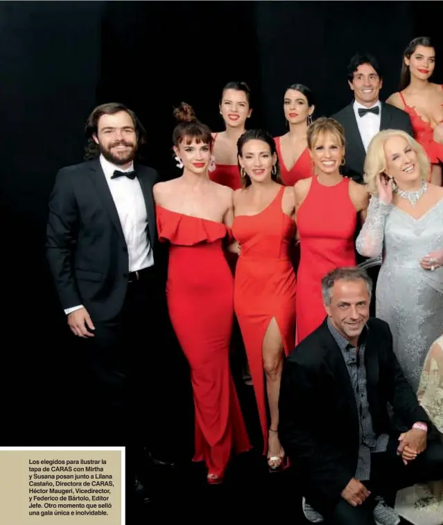  ??  ?? Los elegidos para ilustrar la tapa de CARAS con Mirtha y Susana posan junto a Lilana Castaño, Directora de CARAS, Héctor Maugeri, Vicedirect­or, y Federico de Bártolo, Editor Jefe. Otro momento que selló una gala única e inolvidabl­e.