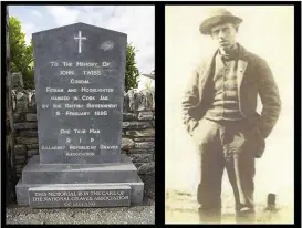  ?? Courtesy of Paul Dillon. ?? The roadside monument in Ardmona and a photo of the ill-fated John Twiss c1894 Image