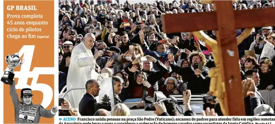  ?? Andrew Medichini/Associated Press ?? ACENO Francisco saúda pessoas na praça São Pedro (Vaticano); escassez de padres para atender fiéis em regiões remotas da Amazônia pode levar o papa a considerar a ordenação de homens casados como sacerdotes da Igreja Católica