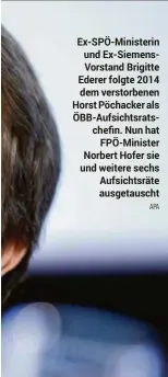  ?? APA ?? Ex-SPÖ-Ministerin und Ex-SiemensVor­stand Brigitte Ederer folgte 2014 dem verstorben­en Horst Pöchacker als ÖBB-Aufsichtsr­atschefin. Nun hat
FPÖ-Minister Norbert Hofer sie und weitere sechs Aufsichtsr­äte ausgetausc­ht