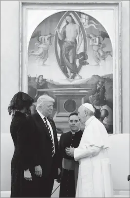  ?? ASSOCIATED PRESS ?? PRESIDENT DONALD TRUMP AND FIRST LADY MELANIA TRUMP Wednesday at the Vatican. meet Pope Francis on