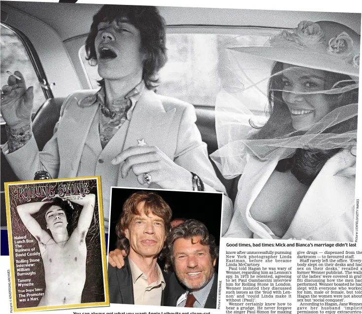  ??  ?? You can always get what you want: Annie Leibovitz got clean-cut David Cassidy to pose nude for the cover. Right: Jagger and Wenner Good times, bad times: Mick and Bianca’s marriage didn’t last