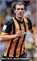  ?? ?? Hull City’s Jacob Greaves