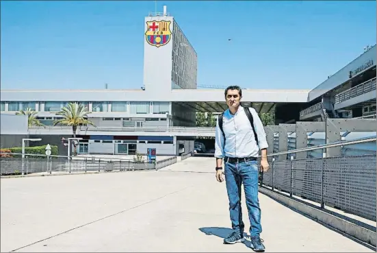  ?? FCB ?? Ernesto Valverde en la seva primera visita a la ciutat esportiva de Sant Joan Despí