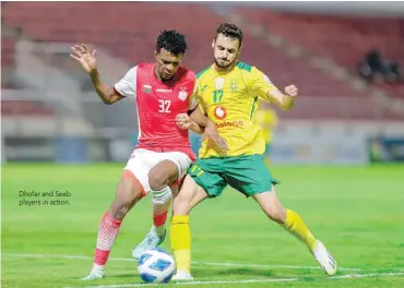  ?? ?? Dhofar and Seeb players in action.