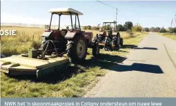  ?? FOTO: NWK ?? NWK het ’n skoonmaakp­rojek in Coligny ondersteun om nuwe lewe aan die dorp te gee. Dit is een van die maniere waarop landbouond­ernemings ’n verskil op die platteland kan maak.