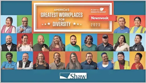  ?? Contribute­d ?? Shaw has been named one of America’s Greatest Workplaces for Diversity for 2023 by Newsweek.