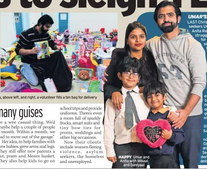  ??  ?? Annemarie Sawers, above left, and right, a volunteer fills a bin bag for delivery HAPPY Umar and Anita with Mikaal and Daniyaal