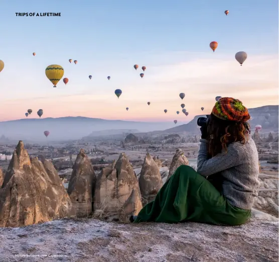  ??  ?? Hot air balloons over Cappadocia