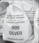  ??  ?? SILVER HITS ROCK BOTTOM: It’s good news for state residents who get the Silver Vault Bags each loaded with 10 solid .999 pure Silver State Bars. That’s because residents are getting the lowest ever State Minimum set by the private Federated Mint as long as they call before the deadline ends.