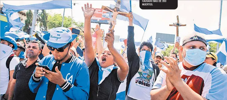  ??  ?? PROTESTAS. LA CRISIS INICIÓ EN NICARAGUA DESDE EL 18 DE ABRIL POR UNA REFORMA DE PENSIONES; HA CAUSADO MÁS DE 350 MUERTOS.