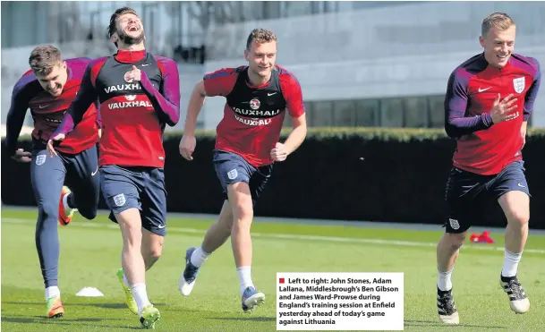  ??  ?? Left to right: John Stones, Adam Lallana, Middlesbro­ugh’s Ben Gibson and James Ward-Prowse during England’s training session at Enfield yesterday ahead of today’s game against Lithuania