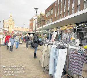 ?? Ormskirk Market is at the centre of a row over stall rent payments ??