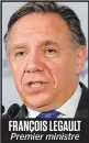  ??  ?? FRANÇOIS LEGAULT Premier ministre