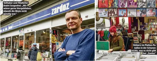  ??  ?? Teilhaber und Filialleit­er André Sorgenfrei: „Wir wären gerne hiergeblie­ben, obwohl die Miete nicht günstig war.“ Stöbern im Platten-Paradies in der Schanze: nichts, was es nicht gibt bei „Zardoz“