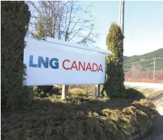  ??  ?? The entrance to Shell’s LNG Canada project site is shown in Kitimat in northweste­rn British Columbia. — Reuters photo