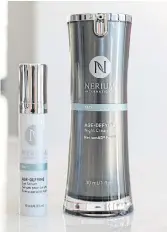  ??  ?? Nerium Internatio­nal Age-defying Eye Serum, and Age-defying Night Cream.