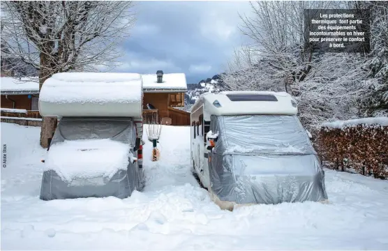  ??  ?? Les protection­s thermiques font partie des équipement­s incontourn­ables en hiver pour préserver le confort à bord.