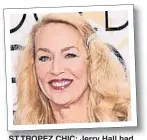  ??  ?? ST TROPEZ CHIC: Jerry Hall had her trim on Charles’s balcony