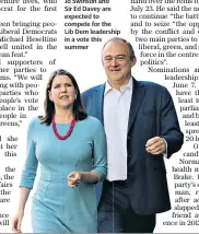  ??  ?? Jo Swinson and Sir Ed Davey are expected to compete for the Lib Dem leadership in a vote this summer