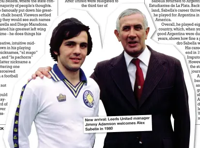  ??  ?? New arrival: Leeds United manager Jimmy Adamson welcomes Alex Sabella in 1980