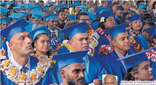 ?? Picture: FILE ?? University of Fiji graduates at the Saweni Campus in Lautoka last year. The allowance for degree graduates has increased to $180 from $120 while certificat­e and diploma level has increased from $100 to $150, says Labour Minister Agni Deo Singh.