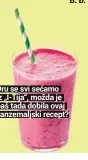  ??  ?? Dru se svi sećamo iz „I-Tija“, možda je baš tada dobila ovaj vanzemaljs­ki recept?