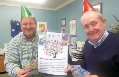  ?? Photo: Contribute­d ?? CELEBRATIO­N: Mark Munro (left) and Graham Barron from the Toowoomba Hospice get into birthday mode with their new fundraiser 15 for 15 to celebrate 15 years of providing profession­al palliative care.