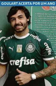  ??  ?? ■ Ricardo Goulart, 27, veste o manto alviverde: craque se recupera de cirurgia no joelho direito