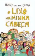  ?? ?? “O lixo na minha cabeça” é uma síntese das principais obsessões de Van der Ding