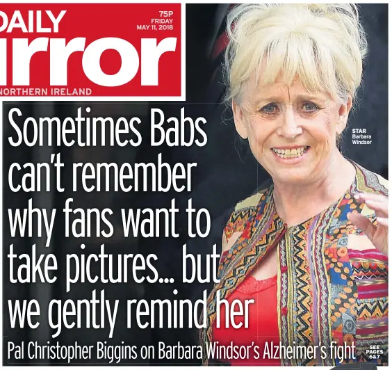  ??  ?? STAR Barbara Windsor