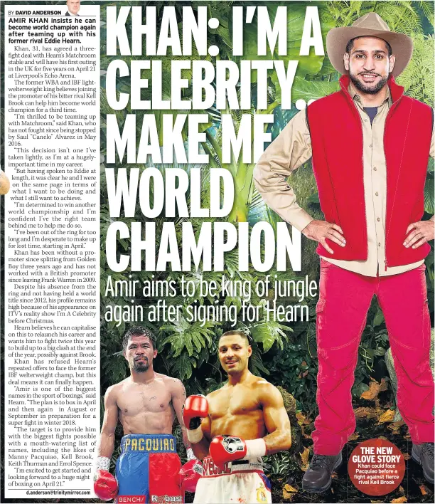  ??  ?? THE NEW GLOVE STORY Khan could face Pacquiao before a fight against fierce rival Kell Brook
