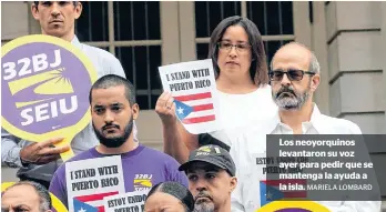  ?? MARIELA LOMBARD ?? Los neoyorquin­os levantaron su voz ayer para pedir que se mantenga la ayuda a la isla.