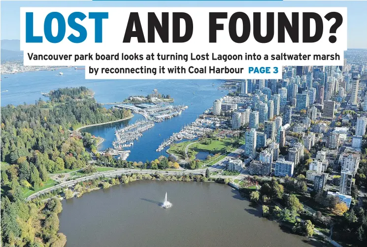  ?? IAN SMITH/PNG FILES ?? An aerial view shows freshwater Lost Lagoon in the foreground, separated from Coal Harbour in Burrard Inlet by the Stanley Park Causeway.